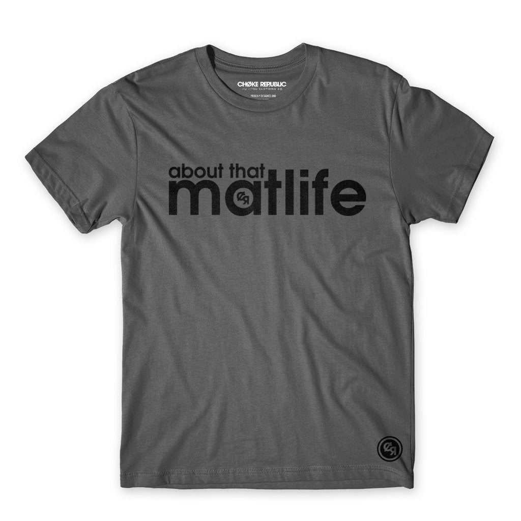 Choke Republic About that Matlife Tee - Fighters Market