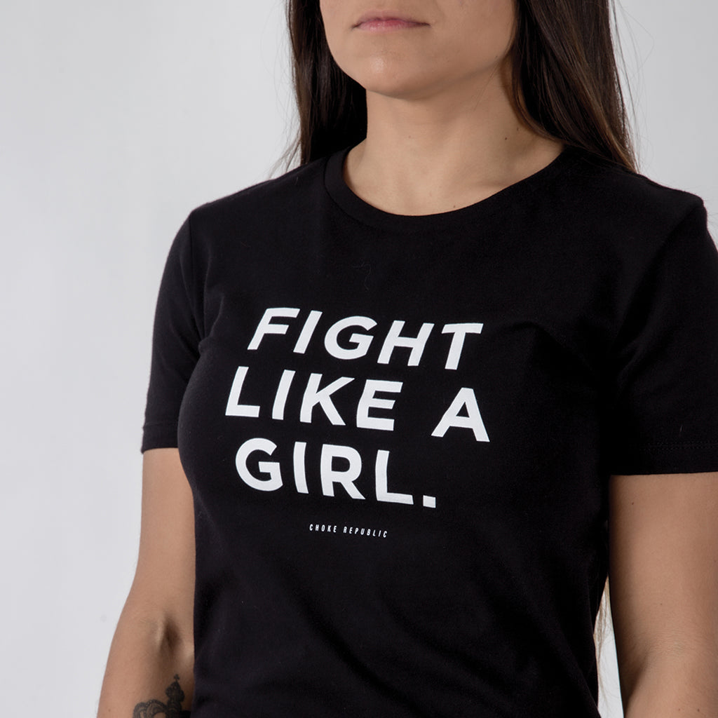 Choke Republic Fight Like a Girl Women's Tee - Fighters Market